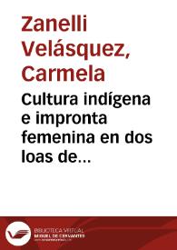 Cultura indígena e impronta femenina en dos loas de Sor Juana Inés de la Cruz / Carmela Zanelli | Biblioteca Virtual Miguel de Cervantes