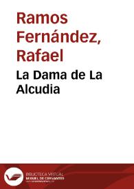 La Dama de La Alcudia / Rafael Ramos | Biblioteca Virtual Miguel de Cervantes