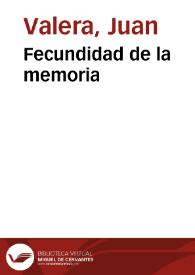 Fecundidad de la memoria [Audio] / Juan Valera | Biblioteca Virtual Miguel de Cervantes