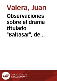 Observaciones sobre el drama titulado "Baltasar", de la señora doña Gertrudis Gómez de Avellaneda [Audio] / Juan Valera | Biblioteca Virtual Miguel de Cervantes