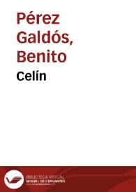 Celín / Benito Pérez Galdós | Biblioteca Virtual Miguel de Cervantes