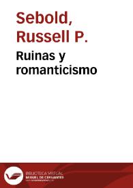 Ruinas y romanticismo / Russell P. Sebold | Biblioteca Virtual Miguel de Cervantes