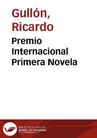 Premio Internacional Primera Novela / Ricardo Gullón | Biblioteca Virtual Miguel de Cervantes