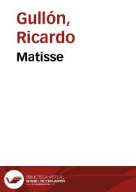 Matisse / Ricardo Gullón | Biblioteca Virtual Miguel de Cervantes