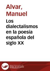 Los dialectalismos en la poesía española del siglo XX / Manuel Alvar | Biblioteca Virtual Miguel de Cervantes