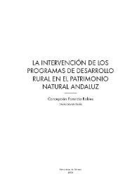 La intervención de los programas de desarrollo rural en el patrimonio natural andaluz / Concepción Foronda Robles | Biblioteca Virtual Miguel de Cervantes