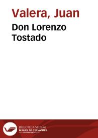 Don Lorenzo Tostado / Juan Valera | Biblioteca Virtual Miguel de Cervantes