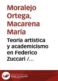 Teoría artística y academicismo en Federico Zuccari / Macarena María Moralejo Ortega | Biblioteca Virtual Miguel de Cervantes