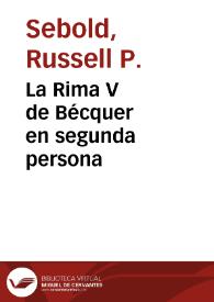 La Rima V de Bécquer en segunda persona / Russell P. Sebold | Biblioteca Virtual Miguel de Cervantes
