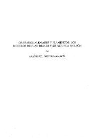 Grabados alemanes y flamencos : los modelos de Juan de Juni y su escuela en León / Arantzazu Oricheta García | Biblioteca Virtual Miguel de Cervantes