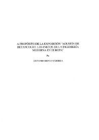 A propósito de la exposición "Agustín de Betancourt. Los inicios de la ingeniería moderna en Europa" / Antonio Bonet Correa | Biblioteca Virtual Miguel de Cervantes
