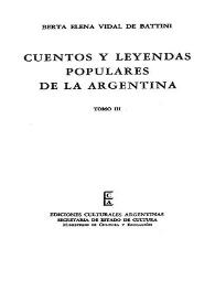 Cuentos y leyendas populares de la Argentina. Tomo 3 | Biblioteca Virtual Miguel de Cervantes