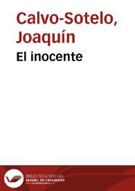 El inocente / Joaquín Calvo-Sotelo | Biblioteca Virtual Miguel de Cervantes