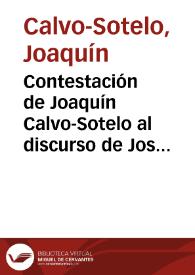 Contestación de Joaquín Calvo-Sotelo al discurso de José María de Areilza "Una reflexión sobre el porvenir de nuestra lengua" | Biblioteca Virtual Miguel de Cervantes