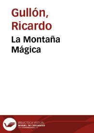 La Montaña Mágica / Ricardo Gullón | Biblioteca Virtual Miguel de Cervantes