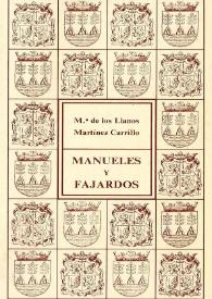 Manueles y Fajardos : la crisis bajomedieval en Murcia / M.ª de los Llanos Martínez Carrillo | Biblioteca Virtual Miguel de Cervantes