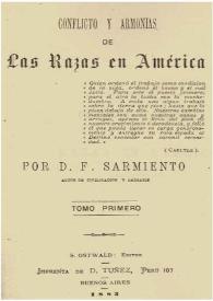 Conflicto y armonías de razas en América / por D. F. Sarmiento | Biblioteca Virtual Miguel de Cervantes