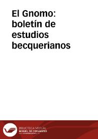 El Gnomo: boletín de estudios becquerianos | Biblioteca Virtual Miguel de Cervantes