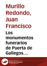 Los monumentos funerarios de Puerta de Gallegos. Colonia Patricia Corduba / Juan F. Murillo [et al.] | Biblioteca Virtual Miguel de Cervantes