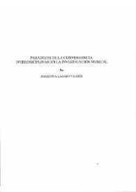 Paradojas de la convergencia interdisciplinar en la investigación musical / Joaquina Labajo-Valdés | Biblioteca Virtual Miguel de Cervantes