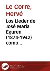 Los Lieder de José María Eguren (1874-1942) como dispositivo poético / Hervé Le Corre | Biblioteca Virtual Miguel de Cervantes