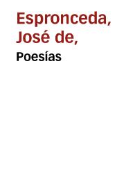 Poesías / José de Espronceda | Biblioteca Virtual Miguel de Cervantes
