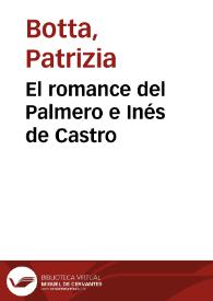 El romance del Palmero e Inés de Castro / Patrizia Botta | Biblioteca Virtual Miguel de Cervantes
