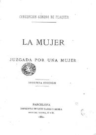 La mujer juzgada por una mujer / Concepción Gimeno de Flaquer | Biblioteca Virtual Miguel de Cervantes