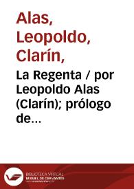 Más información sobre La Regenta / por Leopoldo Alas (Clarín); prólogo de Benito Pérez Galdós