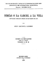 Tobías o La cárcel a la vela / Juan Bautista Alberdi | Biblioteca Virtual Miguel de Cervantes