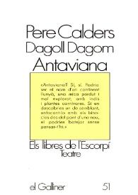 Más información sobre Antaviana / Pere Calders; Dagoll Dagom; amb música i cançons de Jaume Sisa