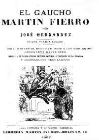 El gaucho Martín Fierro / José Hernández | Biblioteca Virtual Miguel de Cervantes