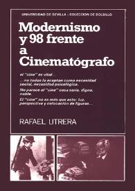 Modernismo y 98 frente a Cinematógrafo / Rafael Utrera | Biblioteca Virtual Miguel de Cervantes