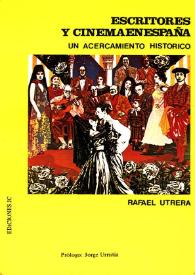 Escritores y cinema en España : un acercamiento histórico / Rafael Utrera | Biblioteca Virtual Miguel de Cervantes