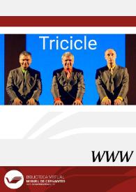 Compañía Tricicle / dirección Juan Antonio Ríos; realización y documentación Susana Pardo | Biblioteca Virtual Miguel de Cervantes