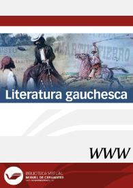 Literatura gauchesca / dirección Pedro Luis Barcia