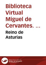 Reino de Asturias / Biblioteca Virtual Miguel de Cervantes. Área de Historia | Biblioteca Virtual Miguel de Cervantes