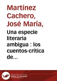 Una especie literaria ambigua : los cuentos-crítica de Azorín | Biblioteca Virtual Miguel de Cervantes