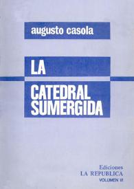 La catedral sumergida / Augusto Casola | Biblioteca Virtual Miguel de Cervantes