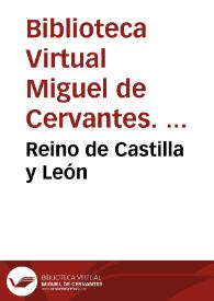 Reino de Castilla y León / Biblioteca Virtual Miguel de Cervantes, Área de Historia | Biblioteca Virtual Miguel de Cervantes