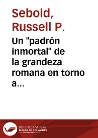 Un "padrón inmortal" de la grandeza romana en torno a un soneto de Gabriel Álvarez de Toledo / Russell P. Sebold | Biblioteca Virtual Miguel de Cervantes