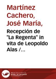 Recepción de "La Regenta" in vita de Leopoldo Alas / José María Martínez Cachero | Biblioteca Virtual Miguel de Cervantes