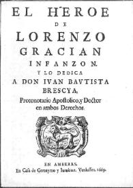 El Héroe / de Lorenzo Gracián Infanzón ... | Biblioteca Virtual Miguel de Cervantes