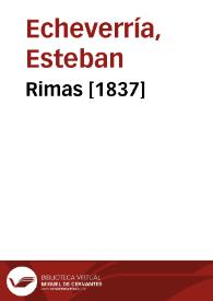 Rimas [1837] / Esteban Echeverría | Biblioteca Virtual Miguel de Cervantes
