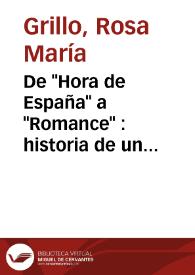 De "Hora de España" a "Romance" : historia de un desengaño / Rosa María Grillo | Biblioteca Virtual Miguel de Cervantes