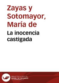 La inocencia castigada / María de Zayas y Sotomayor | Biblioteca Virtual Miguel de Cervantes