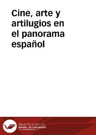 Cine, arte y artilugios en el panorama español / editor Rafael Utrera Macías | Biblioteca Virtual Miguel de Cervantes
