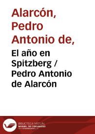 El año en Spitzberg / Pedro Antonio de Alarcón | Biblioteca Virtual Miguel de Cervantes