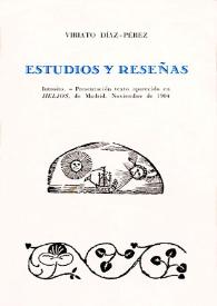 Estudios y reseñas / Viriato Díaz-Pérez; Introito, presentación texto aparecido en Helios, de Madrid, noviembre de 1904 | Biblioteca Virtual Miguel de Cervantes