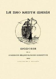 La nao Santa María / memoria de la Comisión Arqueológica Ejecutiva 1892; dibujos de R. Monleón | Biblioteca Virtual Miguel de Cervantes